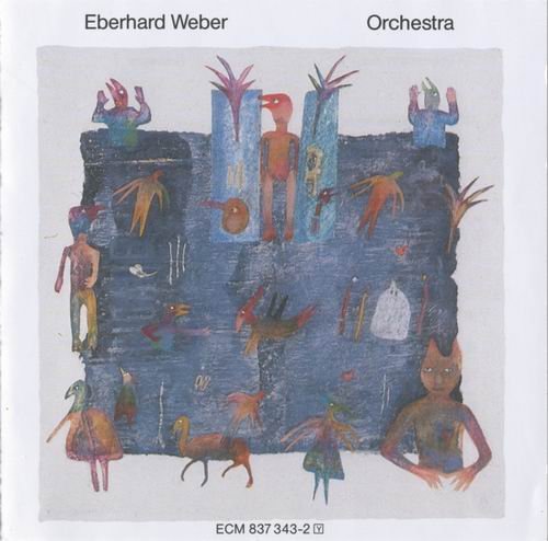 Eberhard Weber - Orchestra (1988)