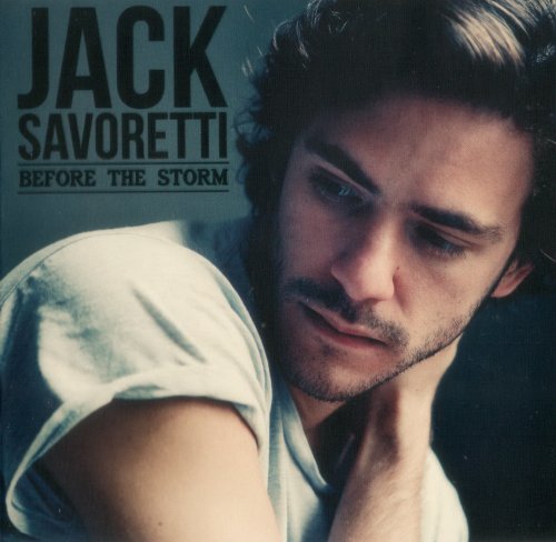 Jack Savoretti - Before The Storm (2012)