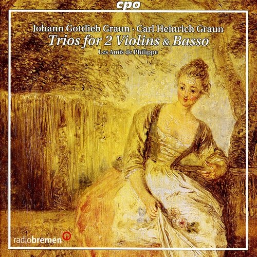 Les Amis de Philippe - Johann Gottlieb Graun / Carl Heinrich Graun - Trios for 2 Violins & Basso (2009)