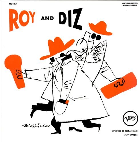 Roy Eldridge With Dizzy Gillespie - Roy And Diz (1954)