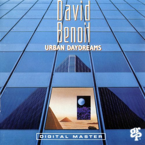 David Benoit - Urban Daydreams (1989) FLAC