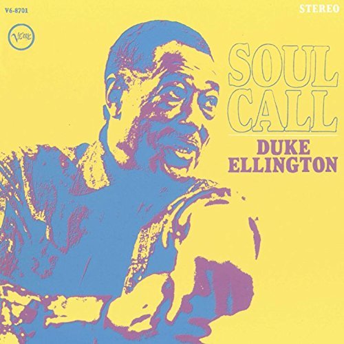 Duke Ellington - Soul Call (1999)