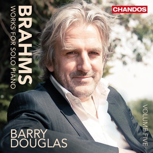 Barry Douglas - Brahms: Works For Solo Piano, Vol. 5 (2015) [Hi-Res]