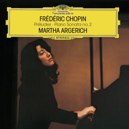 Martha Argerich - Chopin: Preludes, Piano Sonata 2 (2002) [Hi-Res]