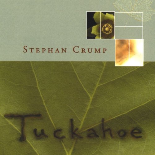 Stephan Crump - Tuckahoe (2001)