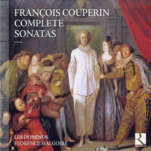 Florence Malgoire, Les Dominos - Couperin: Complete Sonatas (2012) [Hi-Res]