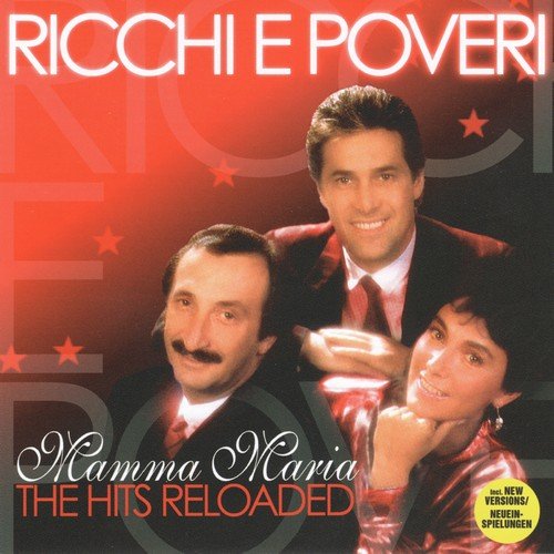 Ricchi e Poveri - Mamma Maria: The Hits Reloaded (2010)