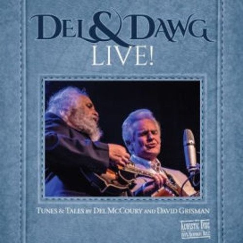 Del McCoury & David Grisman - Del & Dawg Live (Live Version) (2016) [Hi-Res]