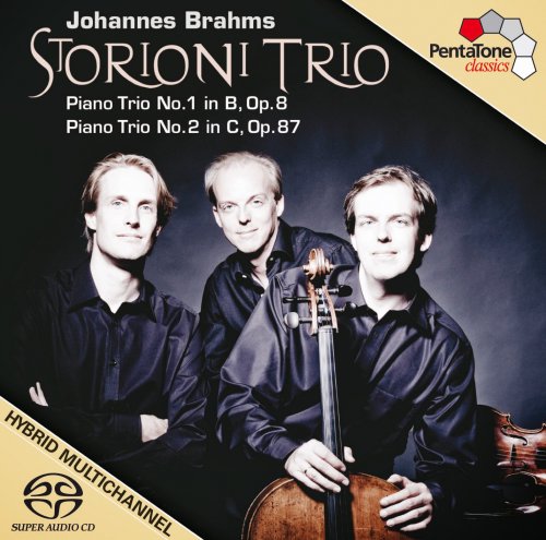 Storioni Trio - Johannes Brahms: Piano Trio No. 1 in B, Op. 8 (2008) Hi-Res