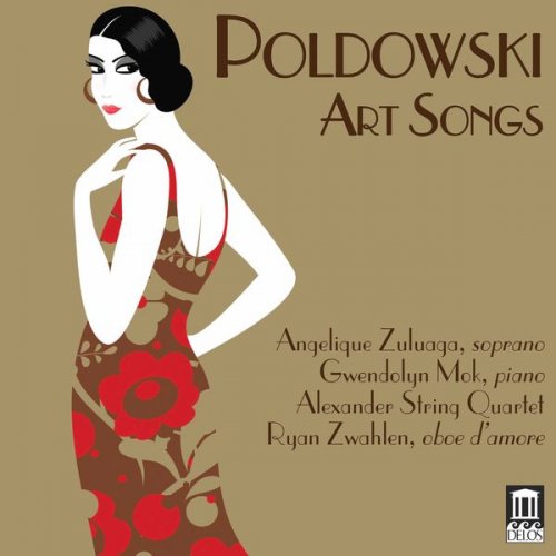 Angelique Zuluaga & Gwendolyn Mok - Poldowski: Art Songs (2017) [Hi-Res]