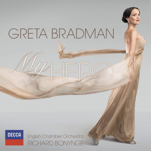 Greta Bradman, English Chamber Orchestra & Richard Bonynge - My Hero (2015)