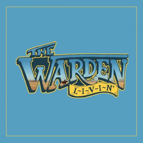 The Warden - L-I-V-I-N (2017)