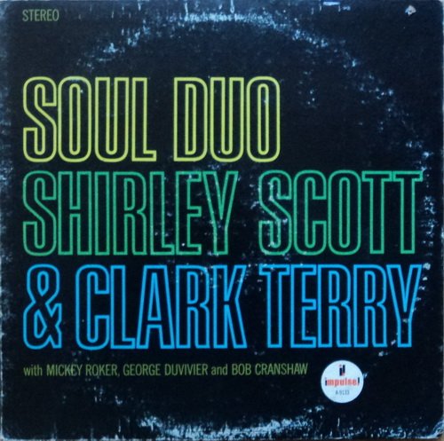 Shirley Scott, Clark Terry - Soul Duo (1968)