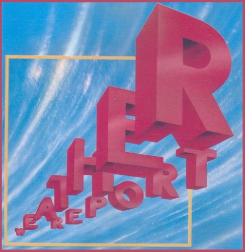 Weather Report - Weather Report (1982) [1994] CD Rip