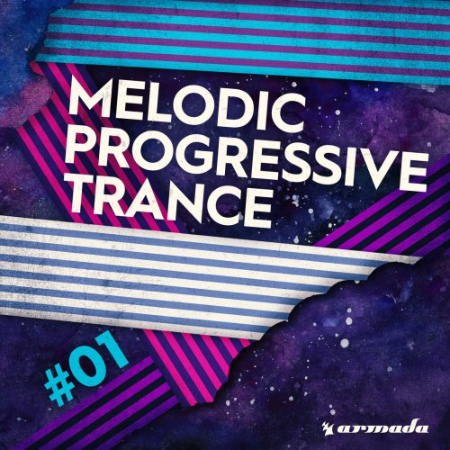 VA - Melodic Progressive Trance #01- Armada Music (2017) Lossless