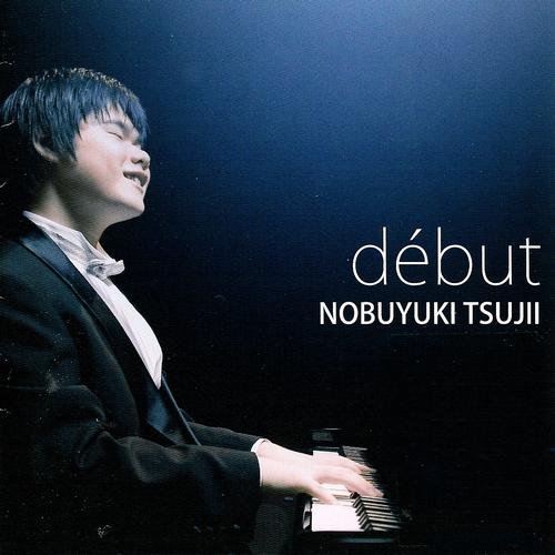 Nobuyuki Tsujii - Debut (2007)
