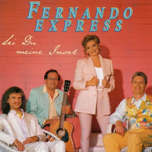 Fernando Express - Sei Du meine Insel (1996)
