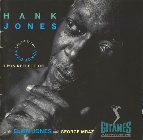Hank Jones - Upon Reflection-The Music Of Thad Jones (1993)
