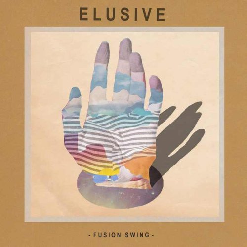 Elusive - Fusion Swing (2017) Hi-Res