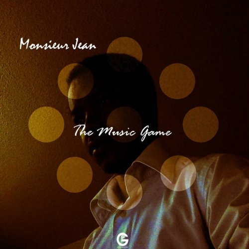 Monsieur Jean - The Music Game (2017)