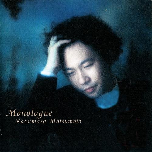 Kazumasa Matsumoto - Monologue (2001)