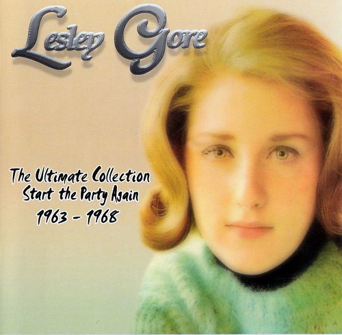 Lesley Gore - Start The Party Again 1963-1968 (2005)