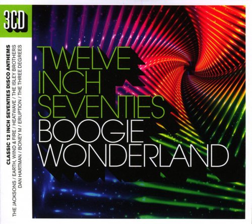 VA - Twelve Inch Seventies (Boogie Wonderland) (3 CD) (2017)