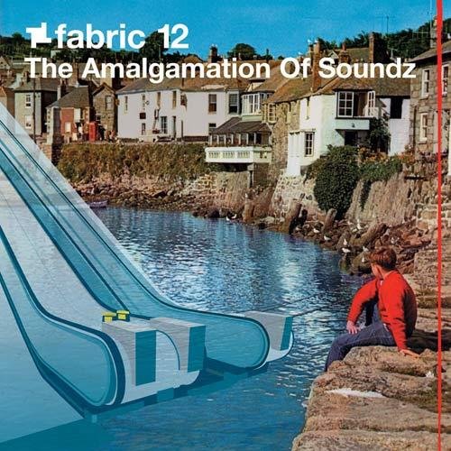 VA - The Amalgamation Of Soundz - Fabric 12 (2003)