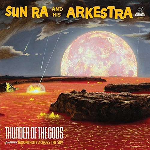 Sun Ra & His Arkestra - Thunder of the Gods (2017)