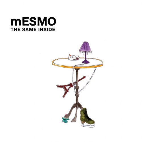 mESMO - The Same Inside (2017)