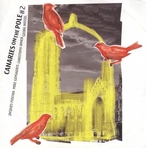 Canaries On The Pole - Canaries On The Pole #2 (2008)