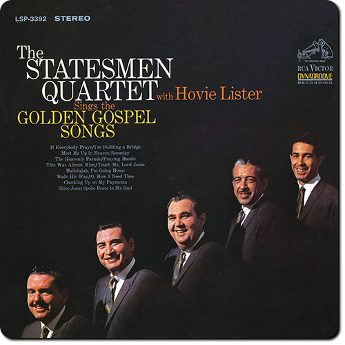 The Statesmen Quartet with Hovie Lister - Sings The Golden Gospel Songs (2015) [HDtracks]