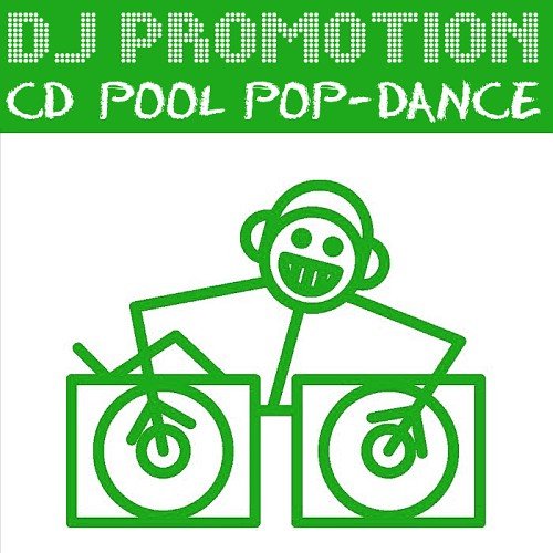 VA - DJ Promotion: CD Pool Pop-Dance 247 (2017)