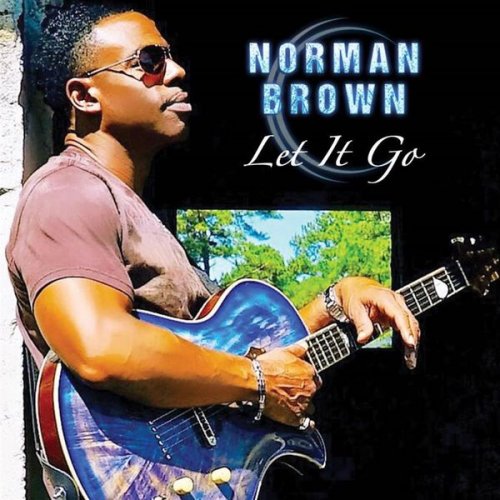 Norman Brown - Let It Go (2017)