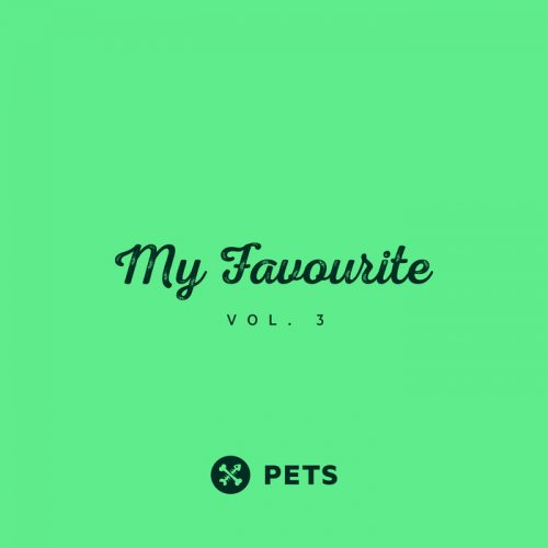 VA - My Favourite PETS Vol. 3 (2017)