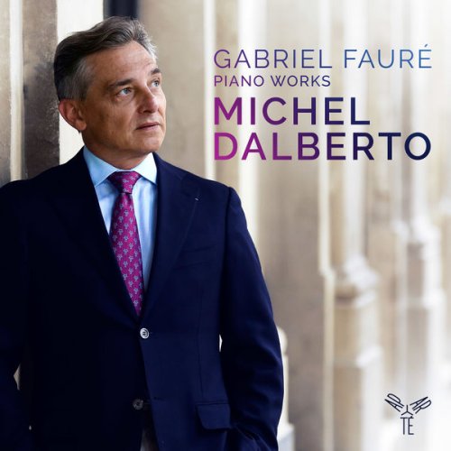 Michel Dalberto - Gabriel Fauré: Piano Works (2017) [Hi-Res]