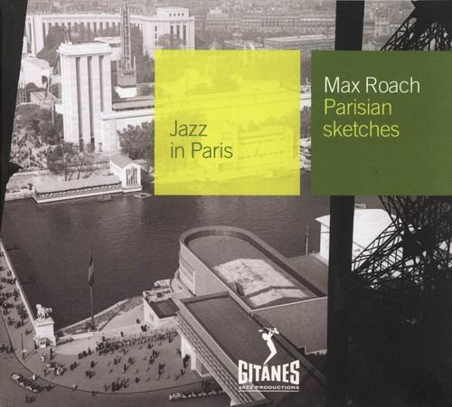Max Roach - Parisian sketches (2002) 320 kbps