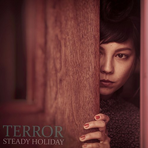 Steady Holiday - Terror (2017) EP