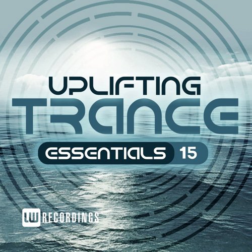 VA - Uplifting Trance Essentials, Vol. 15 (2017) FLAC