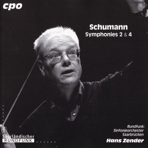 Rundfunk-Sinfonieorchester Saarbrücken, Hans Zender - Schumann - Symphonies 2 & 4 (1997)