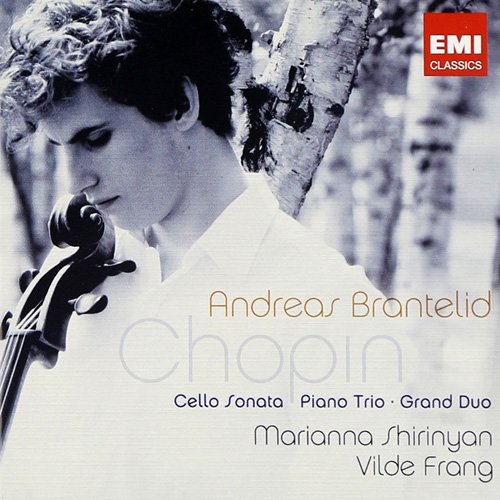 Andreas Brantelid, Vilde Frang & Marianna Shirinyan - Chopin: Cello Sonata; Piano Trio; Grand Duo (2010)