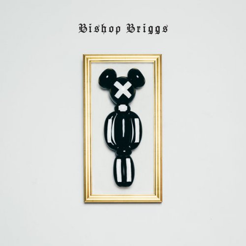 Bishop Briggs - Bishop Briggs EP (2017) [Hi-Res]