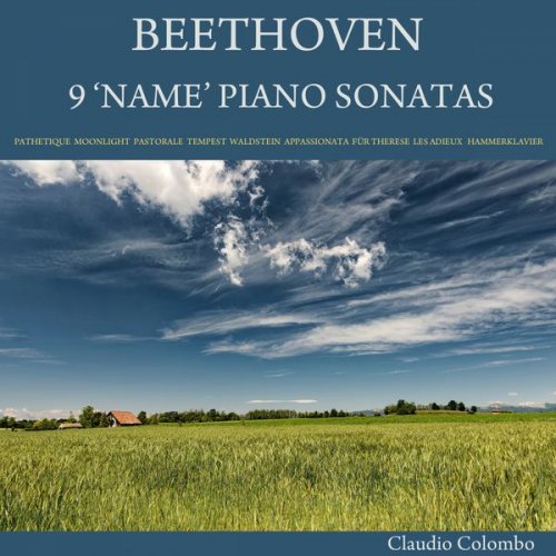 Claudio Colombo - Beethoven: 9 "Name" Piano Sonatas (2017)