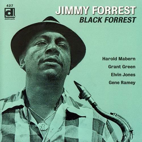 Jimmy Forrest - Black Forrest (1959)