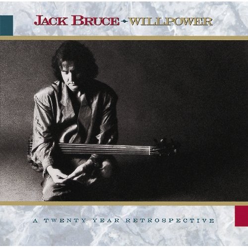 Jack Bruce - Willpower: A Twenty Year Retrospective (1968-1988) [CDRip]