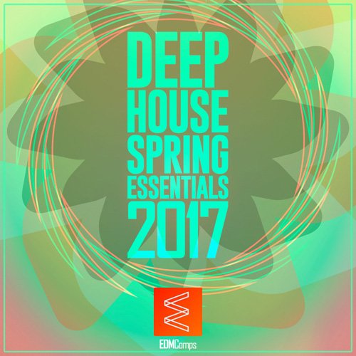 VA - Deep House Spring Essentials 2017