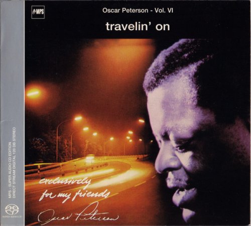 Oscar Peterson - Travelin' On (1969) [2003 SACD Series: Exclusively For My Friends]