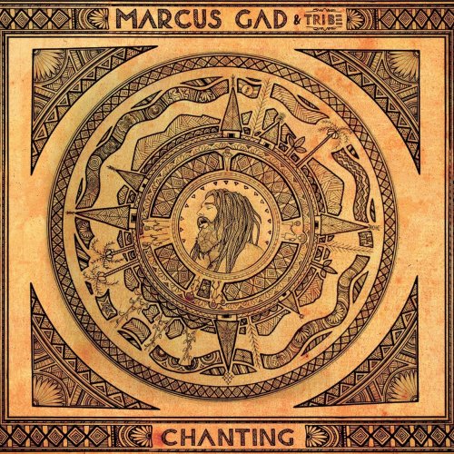 Marcus Gad, Tribe - Chanting (2017)
