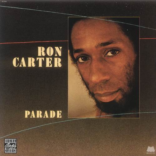 Ron Carter - Parade (1979)