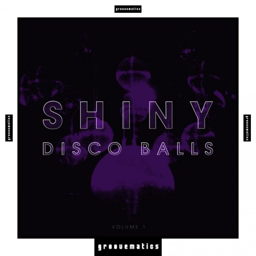 VA - Shiny Disco Balls, Vol. 1 (2017)